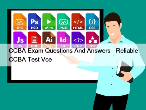 CCBA Exam Questions And Answers - Reliable CCBA ...